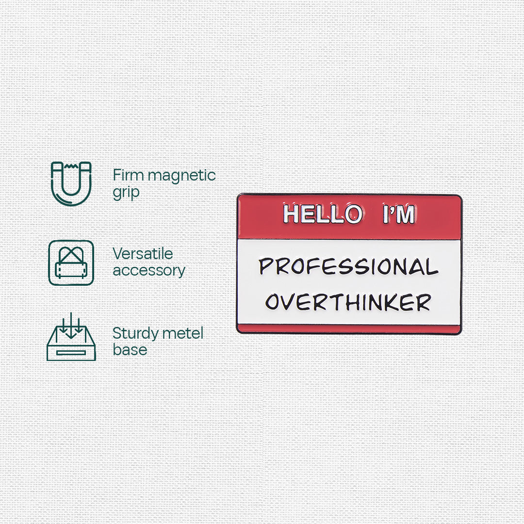 Overthinker! Lapel Pins, Pack Of 1