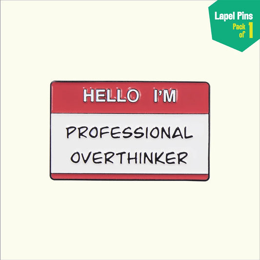 Overthinker! Lapel Pins, Pack Of 1