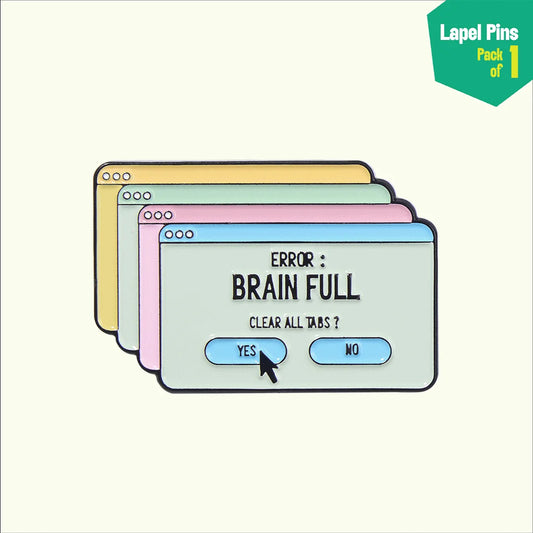 Error: Brain Full! Lapel Pins, Pack Of 1