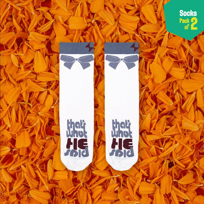 What They Said! Unisex Socks, 100% Organic Cotton, Crew Length, Pack of 2