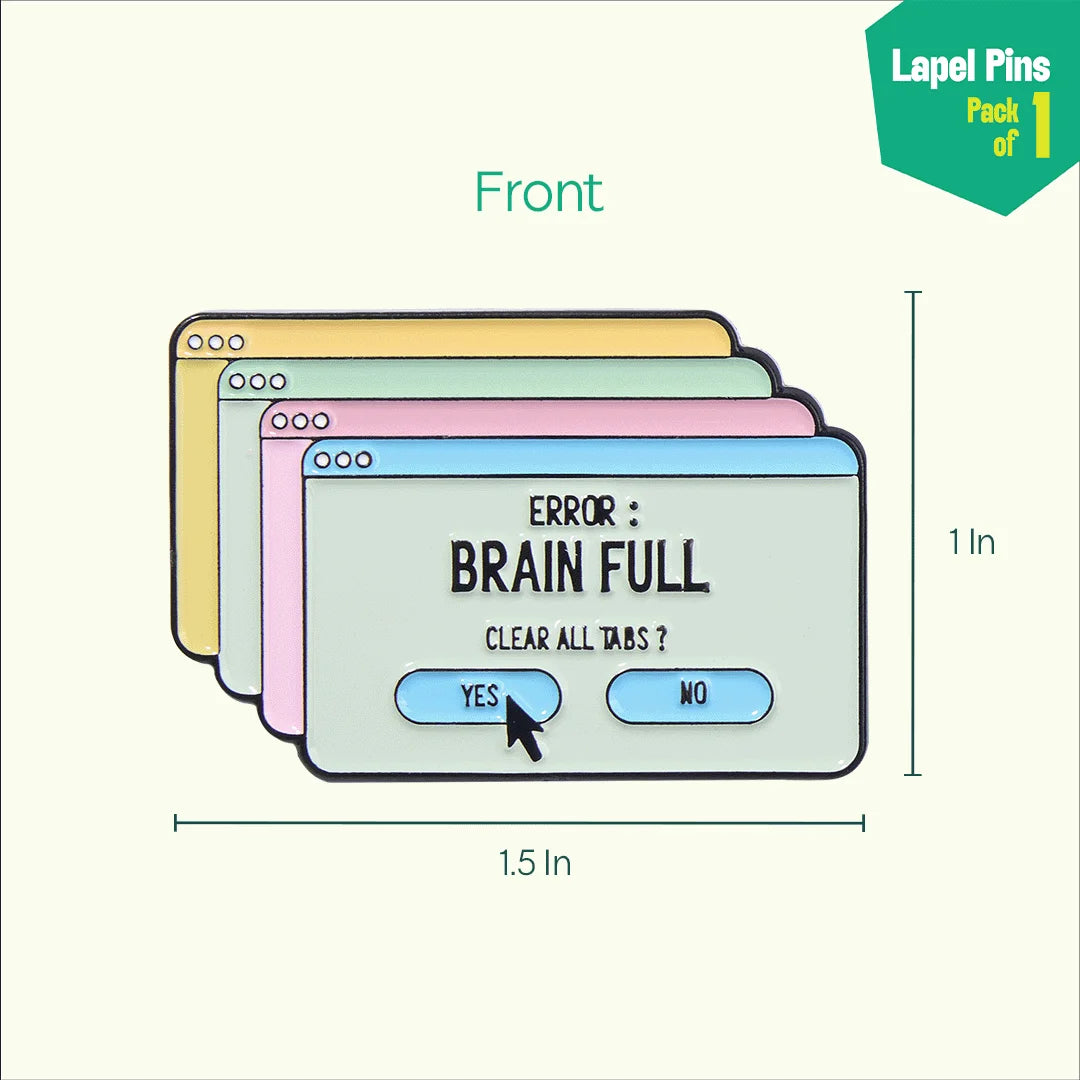 Error: Brain Full! Lapel Pins, Pack Of 1